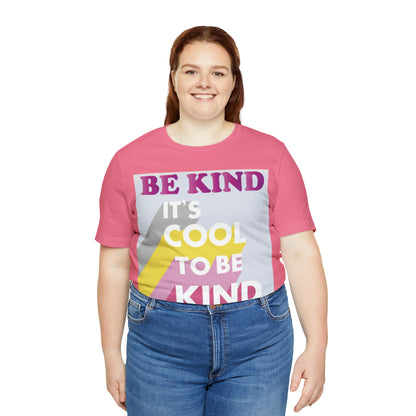 It's Cool to Be Kind T-Shirt