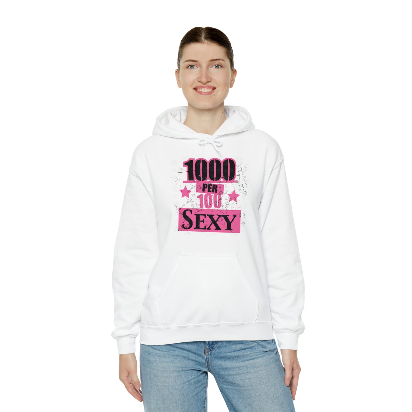 1000 X 100 SEXY Hoodie