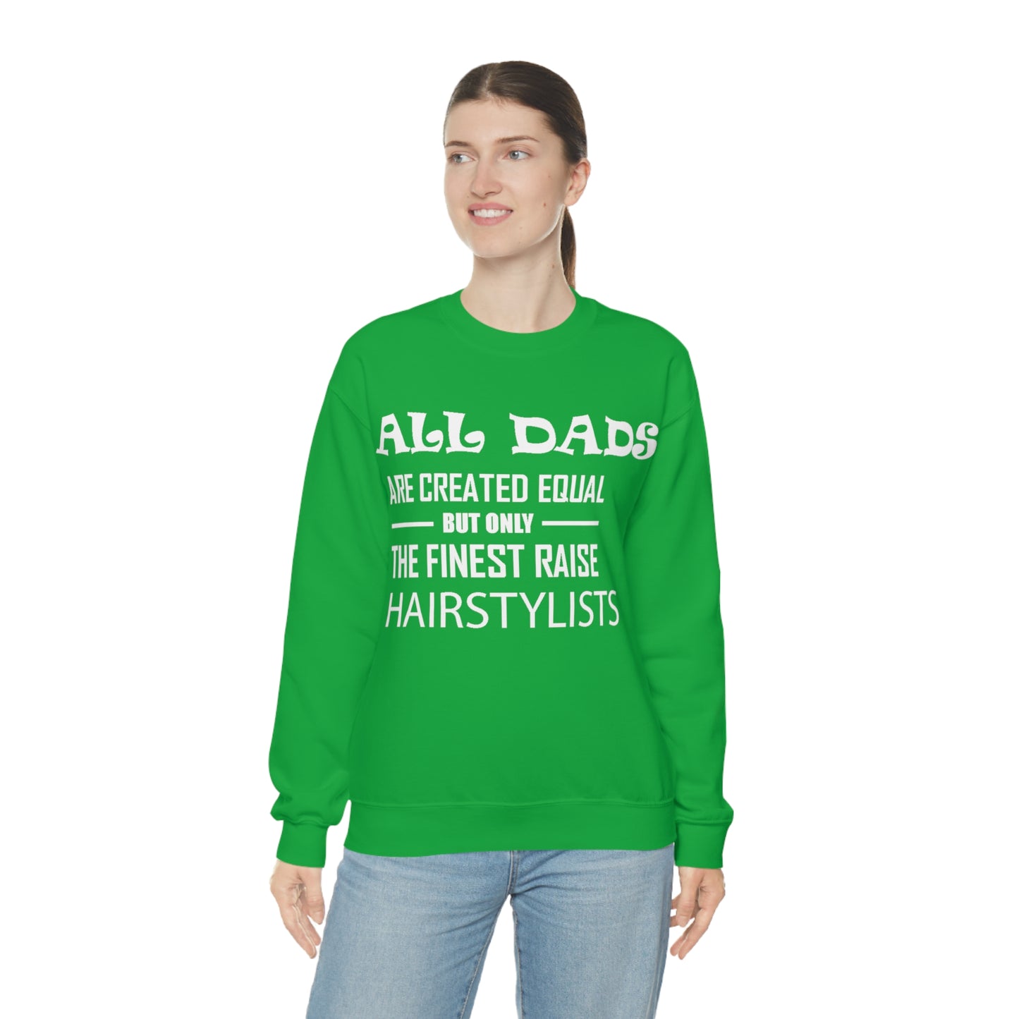 Dads Raise Hairstylist Crewneck Sweatshirt