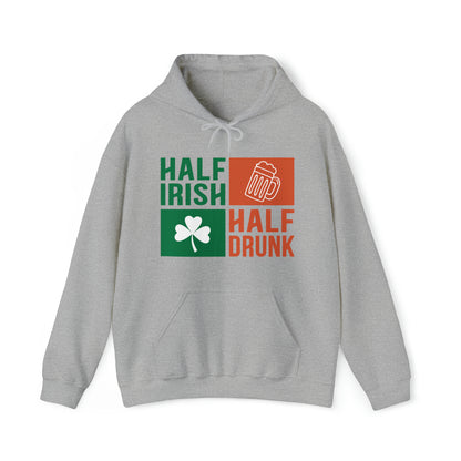 Half Irish half drunk Hoodie