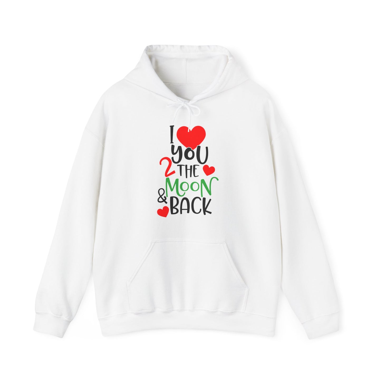 Love you 2 the moon and back Hoodie