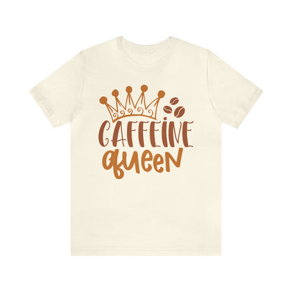 Caffeine Queen T-Shirt