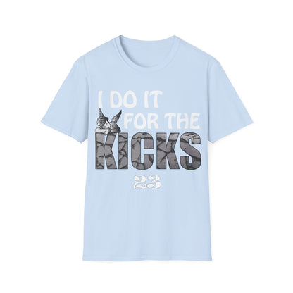 I do it for the kicks T-Shirt