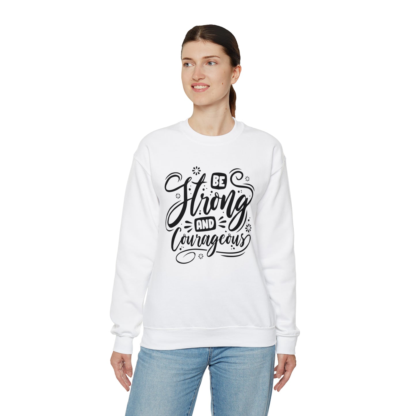 Be strong and Courageous Crewneck Sweatshirt