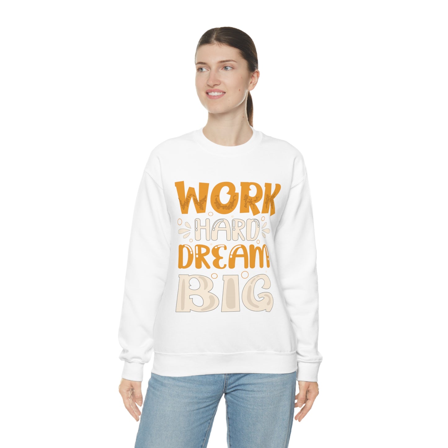 Work Hard Dream Big Crewneck Sweatshirt