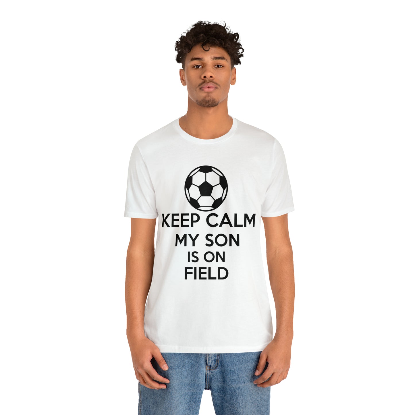 Keep calm my son is on the field T-Shirt