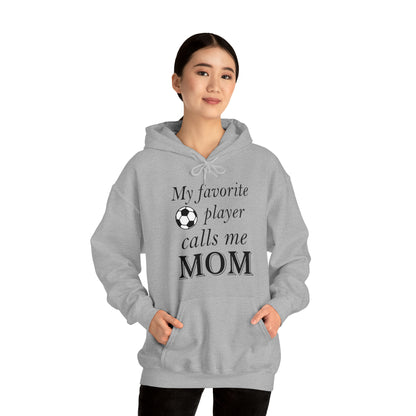 Mom Favorite Soccer player Hoodie