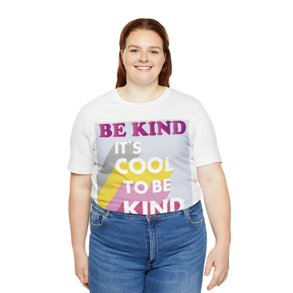 It's Cool to Be Kind T-Shirt