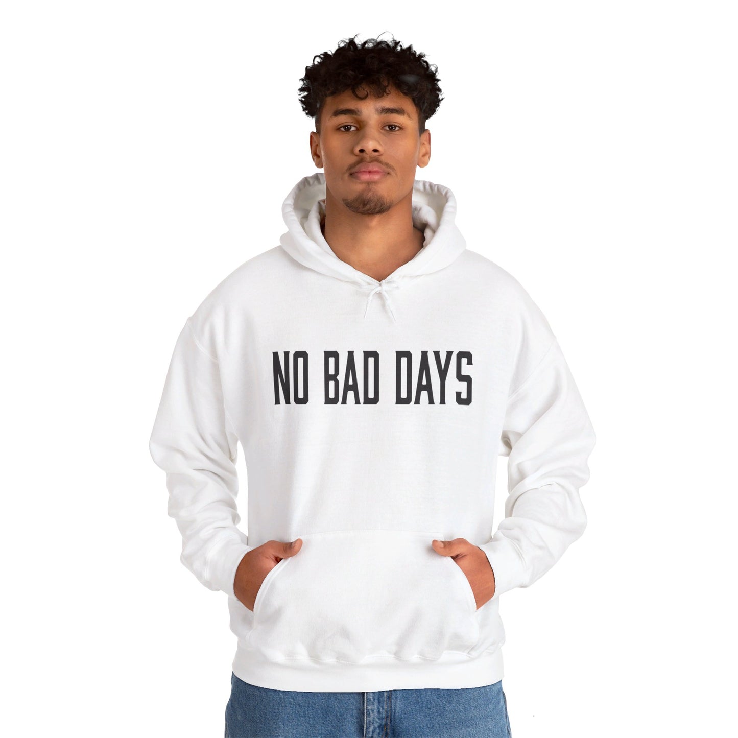 No Bad days Hoodie