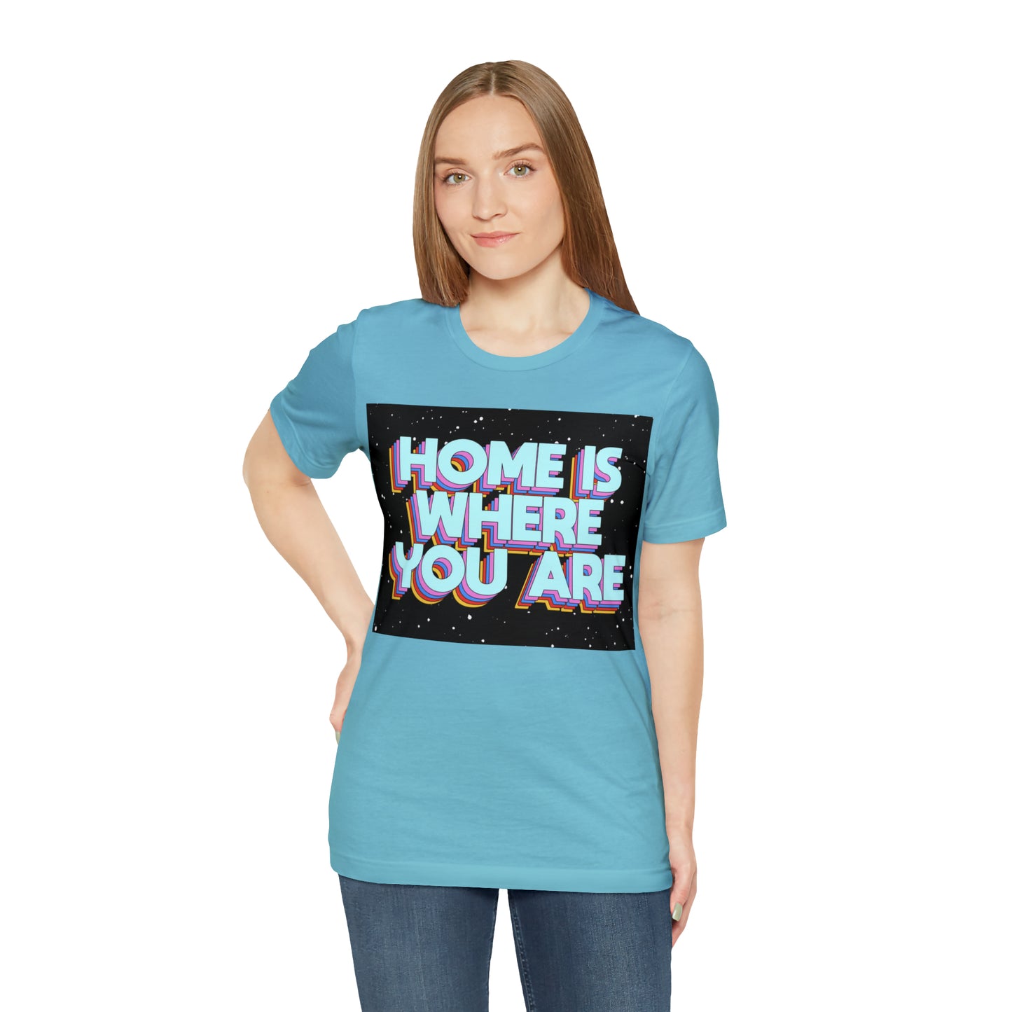 Home is Where you are T-Shirt