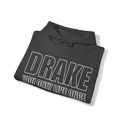 Drake you only live once Hoodie