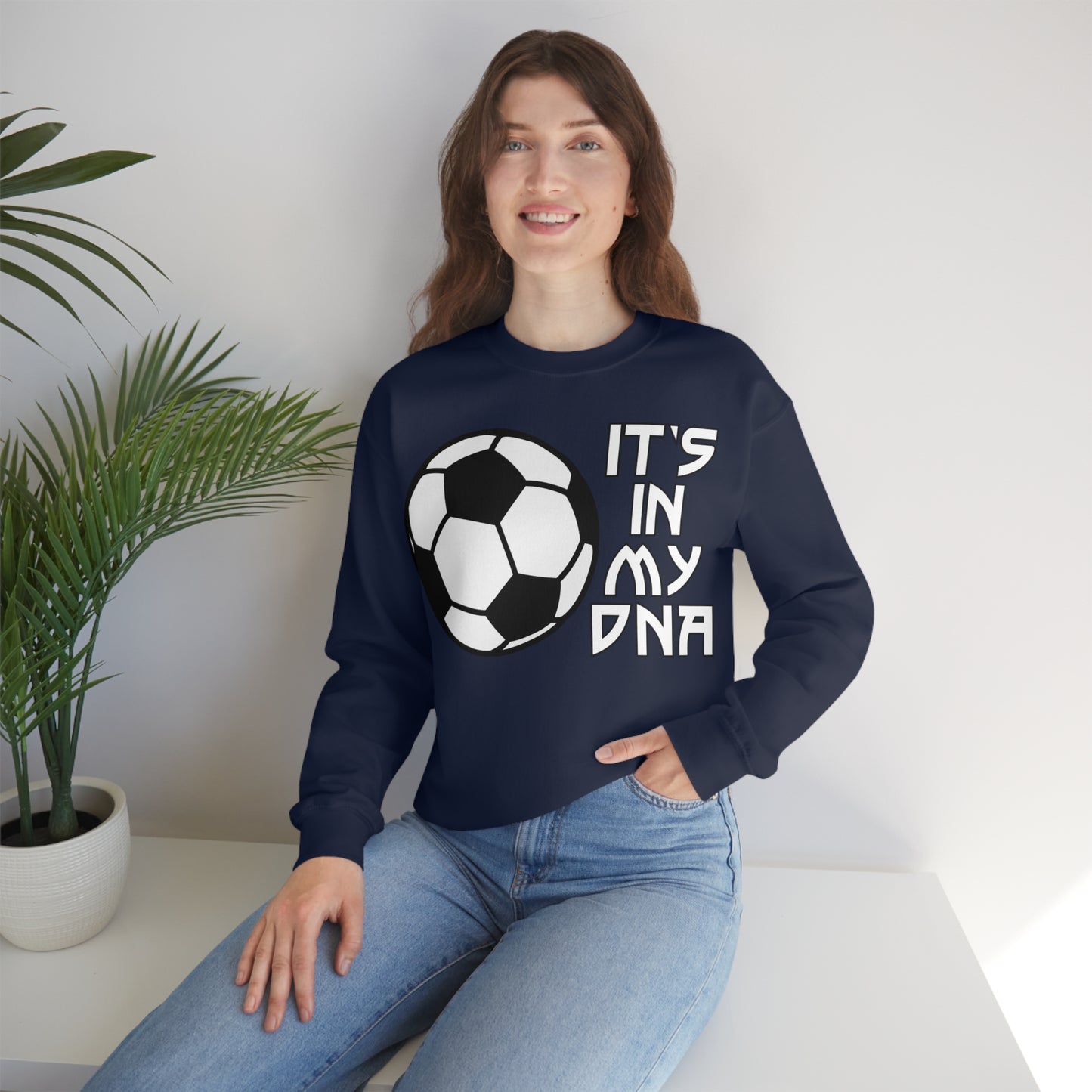 Soccer is in my DNA Crewneck Sweatshirt