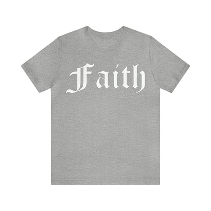 Faith 1 T-Shirt