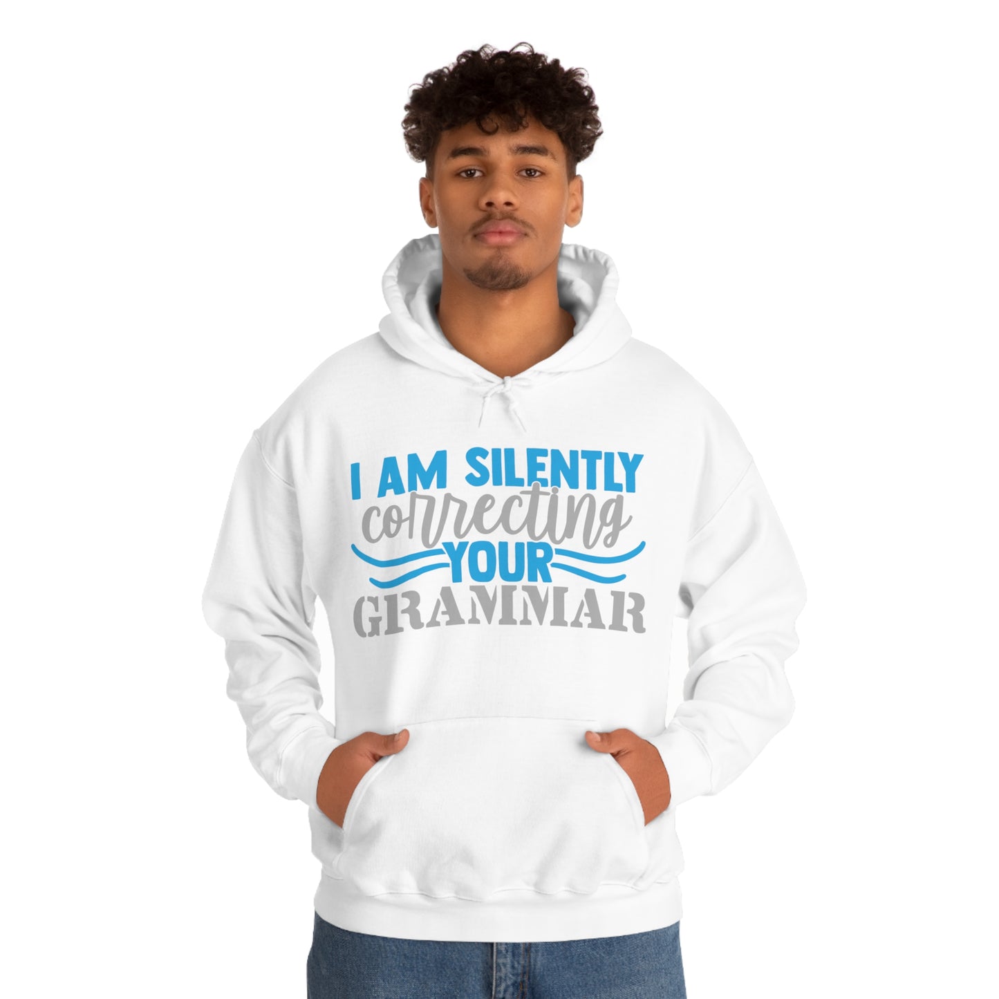 I Am Silently Correcting Your Grammar Hoodie