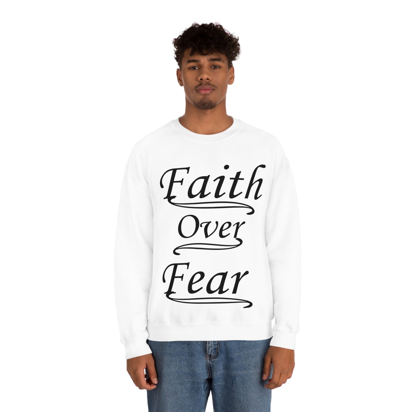 Faith Over Fear Crewneck Sweatshirt