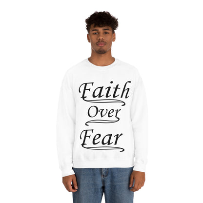 Faith Over Fear Crewneck Sweatshirt