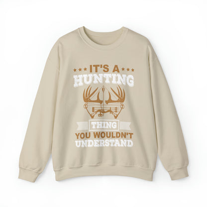 You wouldn't understand is a hunting thing Crewneck Sweatshirt