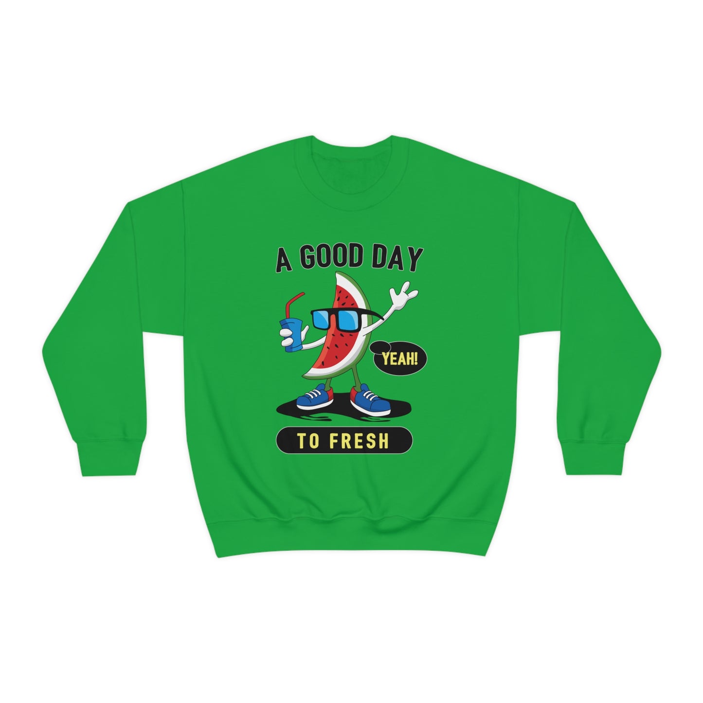 Good day Crewneck Sweatshirt