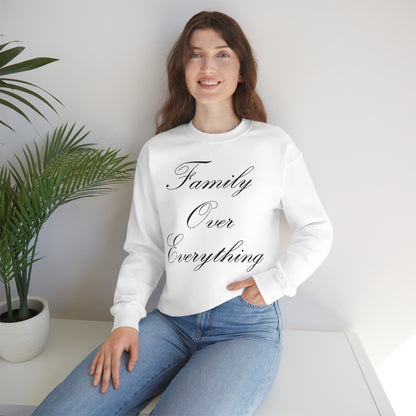 Family Over Everything Crewneck Sweatshirt