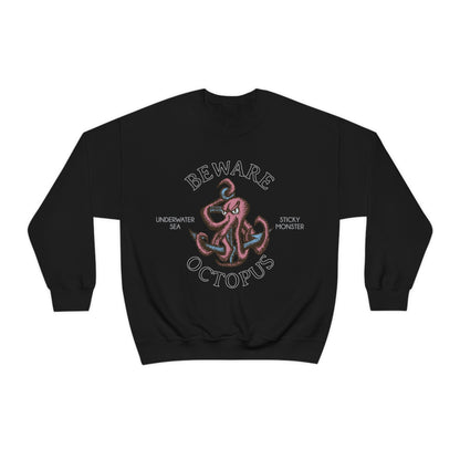 Beware Octopus Crewneck Sweatshirt