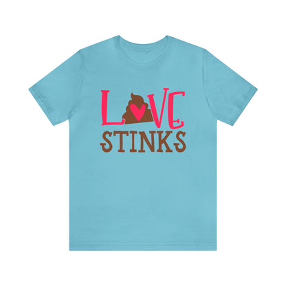 Love stinks T-Shirt