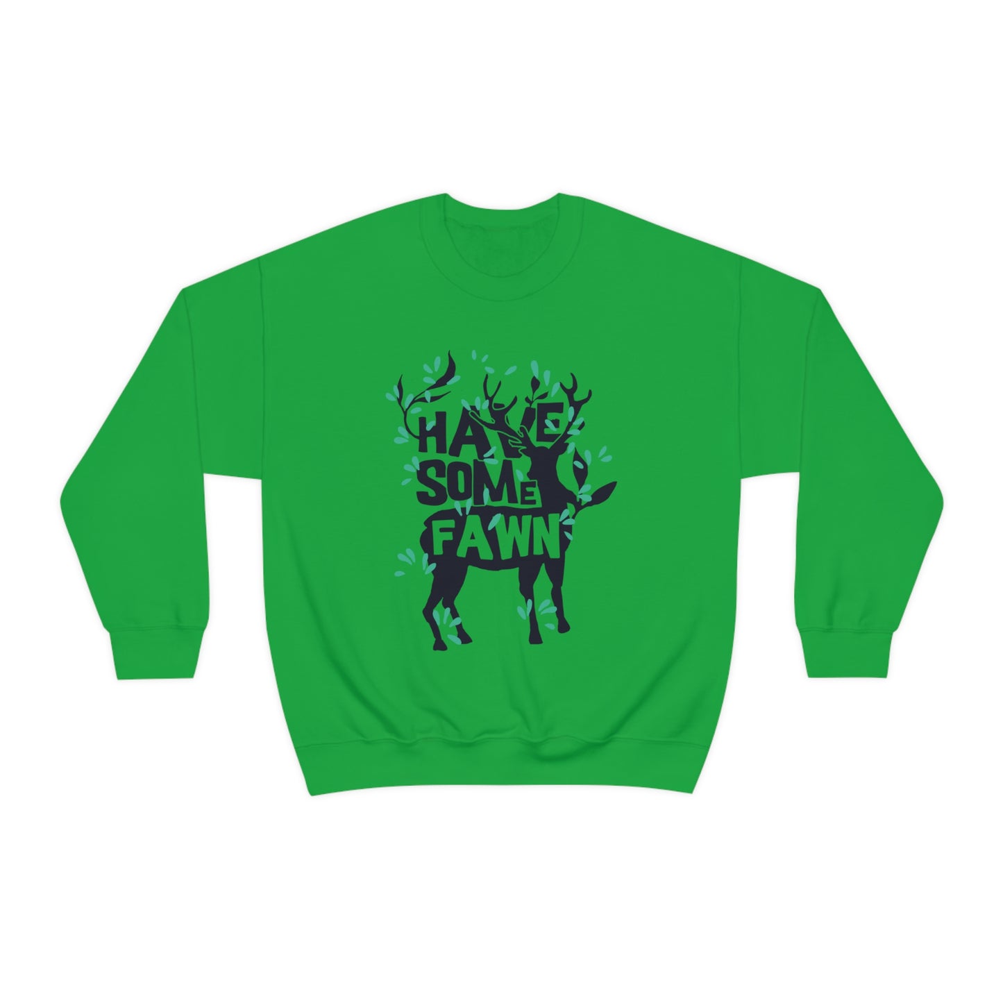 Have Some Fawn Crewneck Sweatshirt