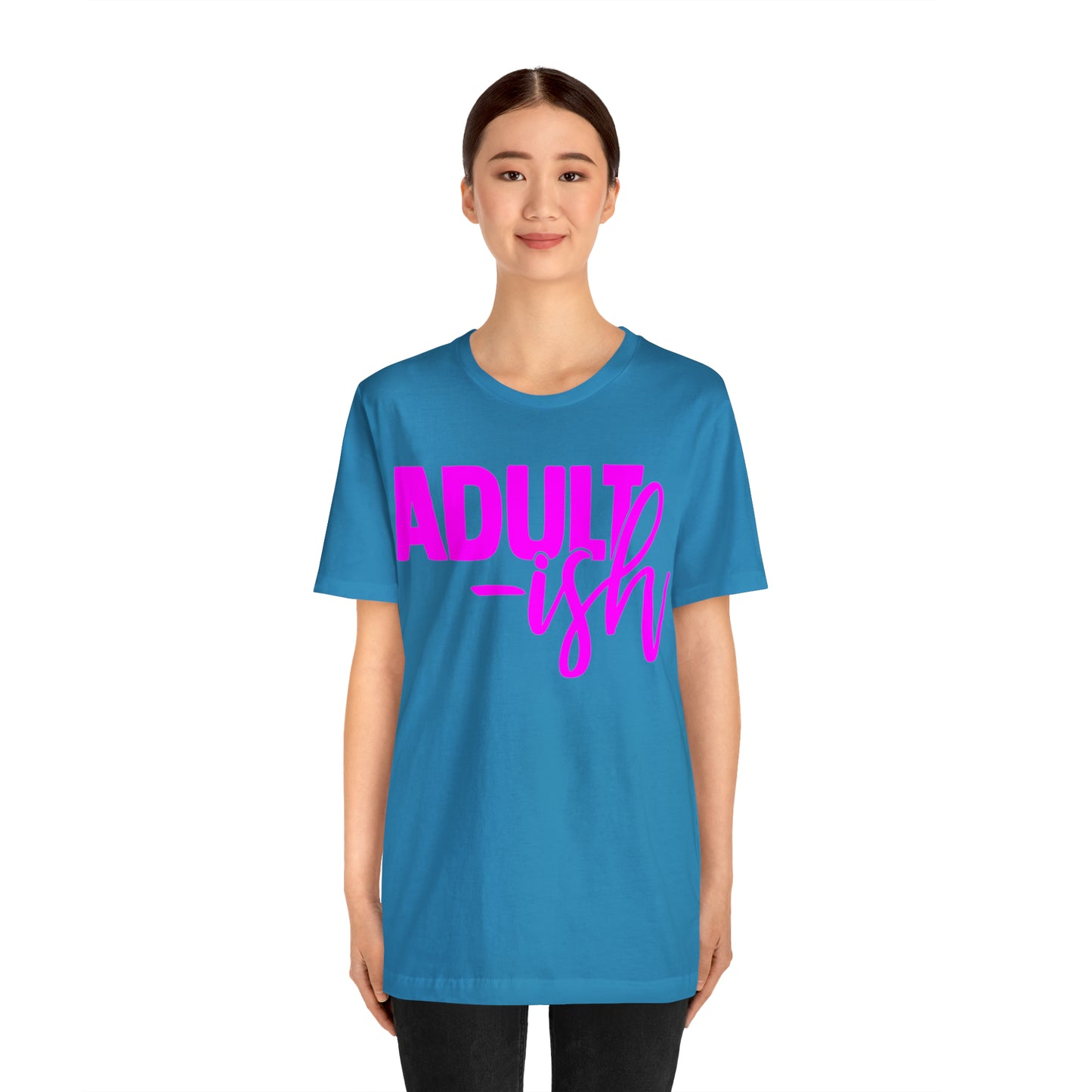 Adult-ish T-Shirt