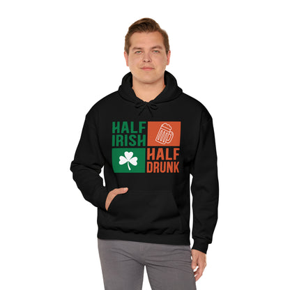 Half Irish half drunk Hoodie