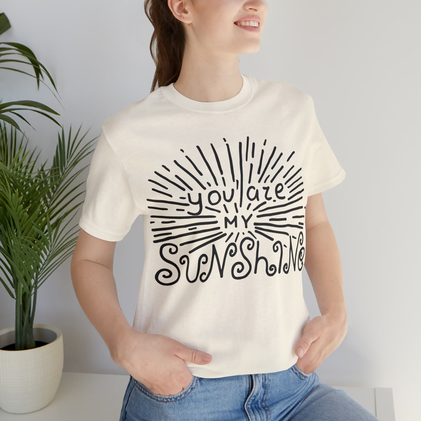 You are my sunshine T-Shirt