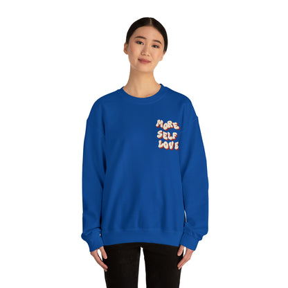 More Self Love Crewneck Sweatshirt