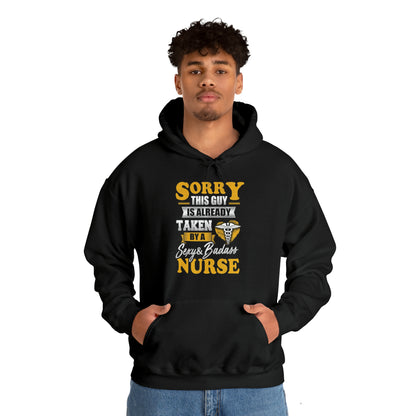 Sorry I'm taken by a bad ass nurse Hoodie