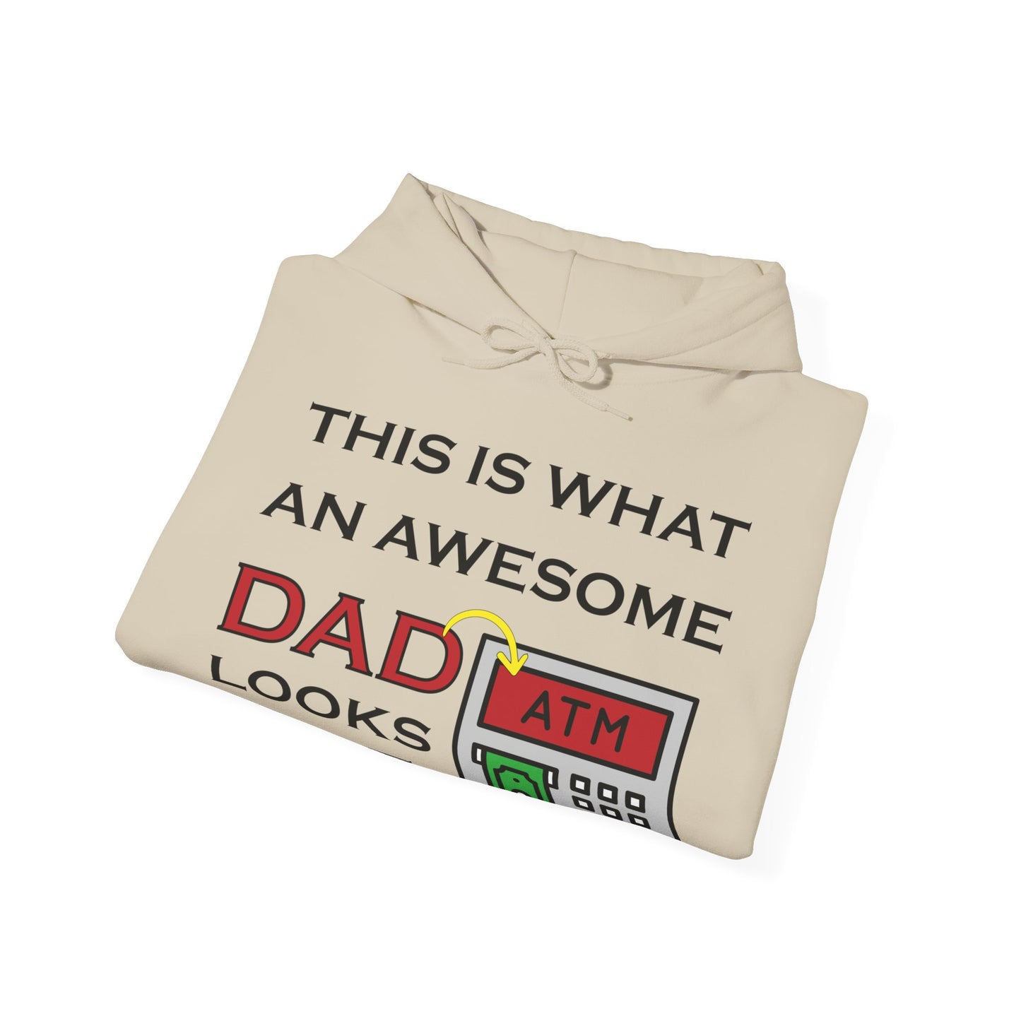 Awesome Dad looks like an ATM Hoodie