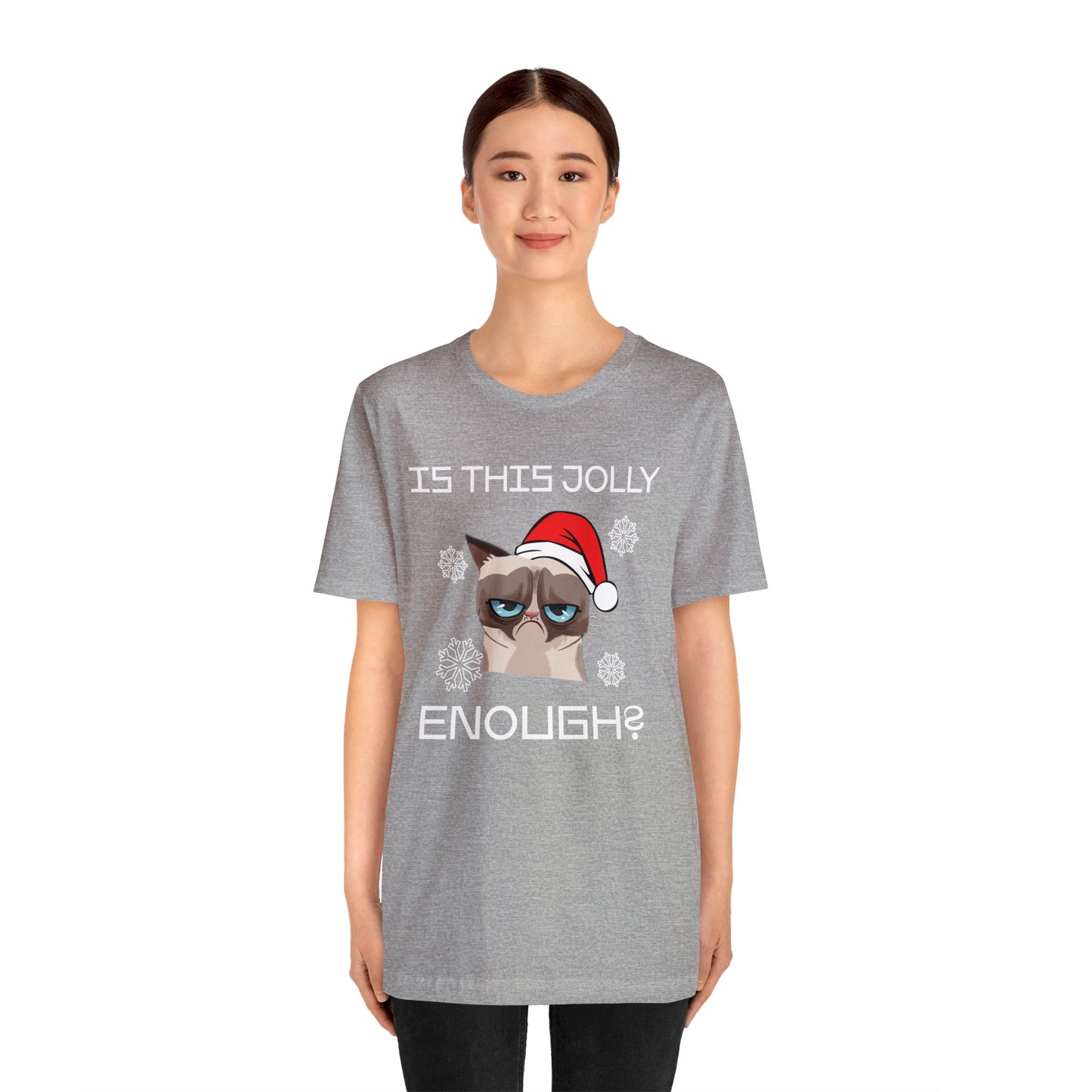 Is This Jolly Enough Christmas T-Shirt