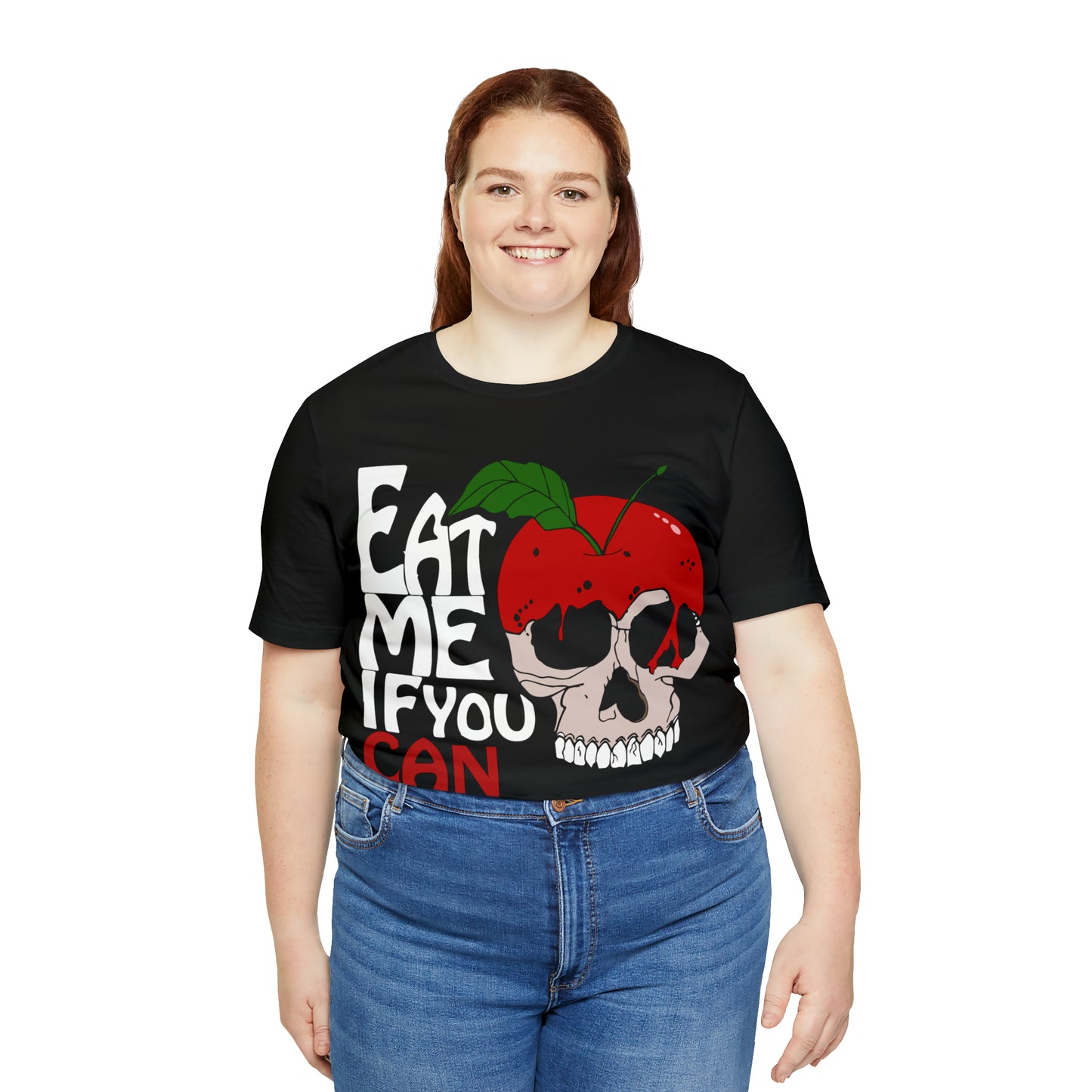 Eat me if you can 1 T-Shirt