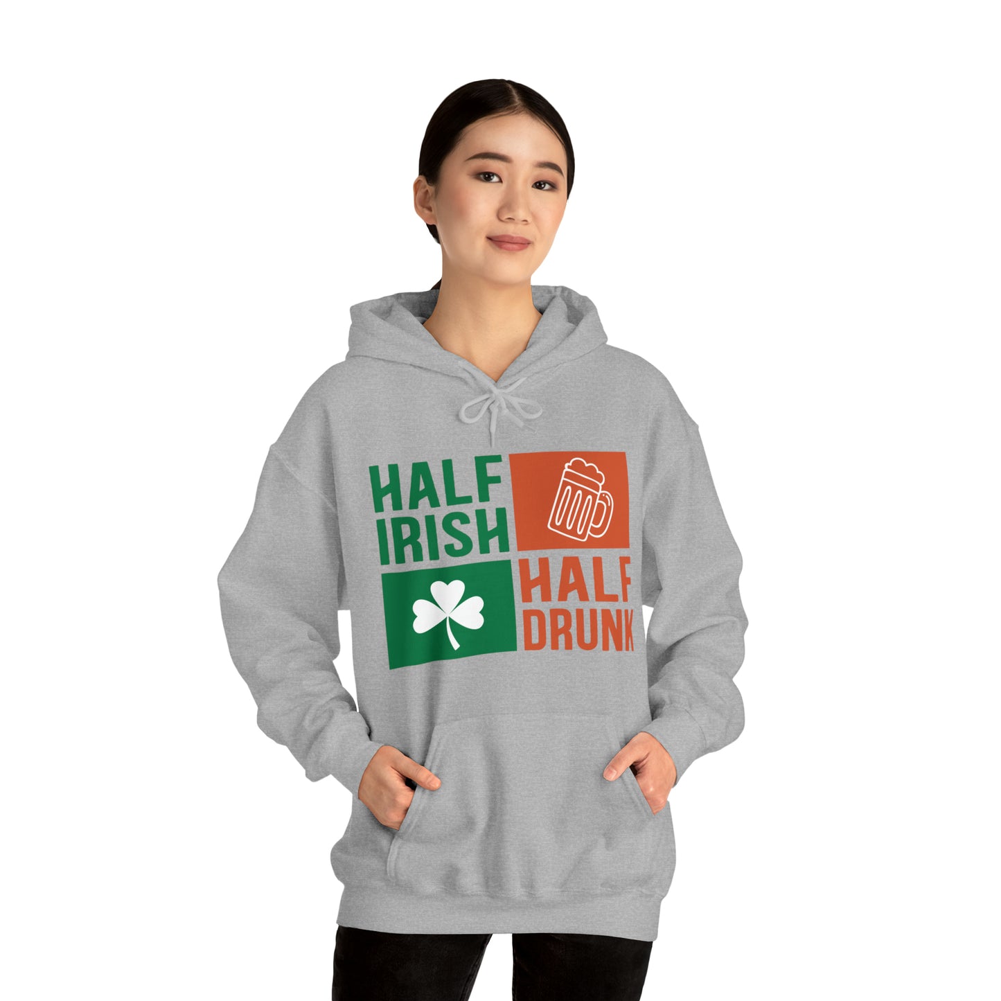 Half Irish half drunk Hoodie