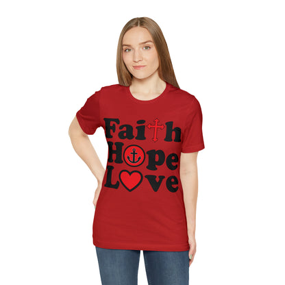 Faith Hope Love T-Shirt