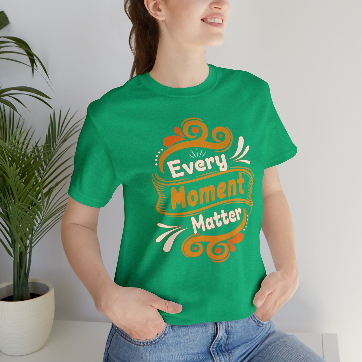 Every Moment Matter T-Shirt