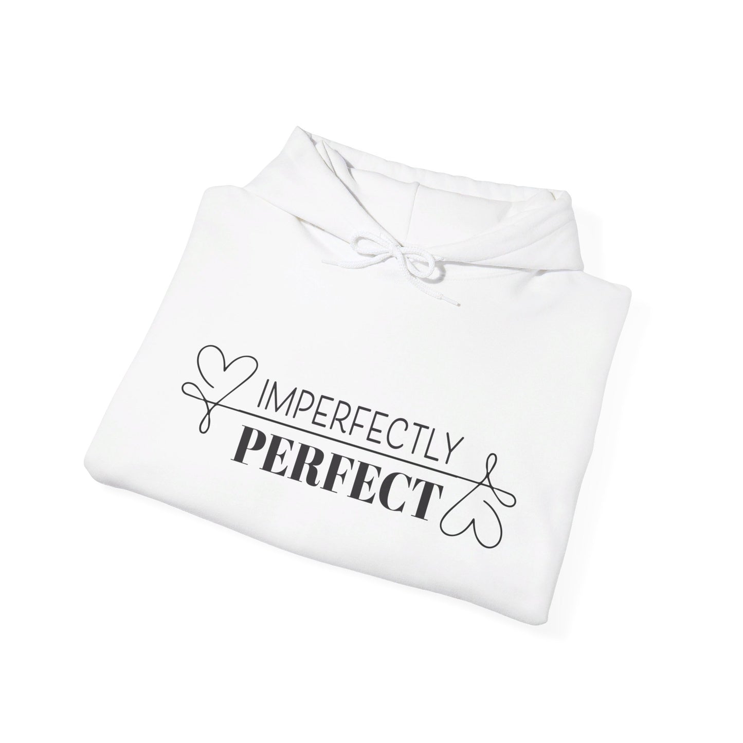 Imperfectly Perfect Hoodie