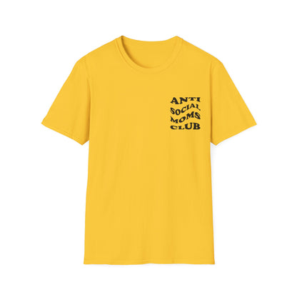 Antisocial Moms club T-Shirt