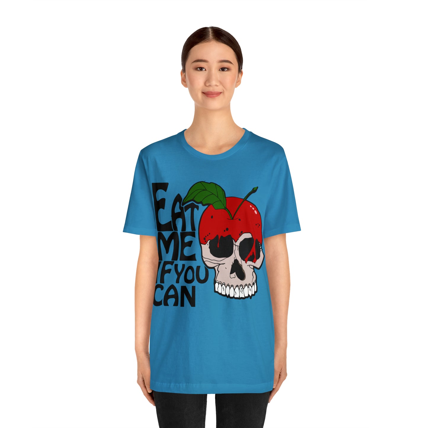 Eat me if you can T-Shirt