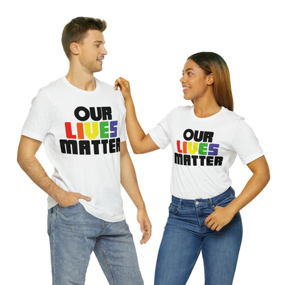 Our lives matter T-Shirt