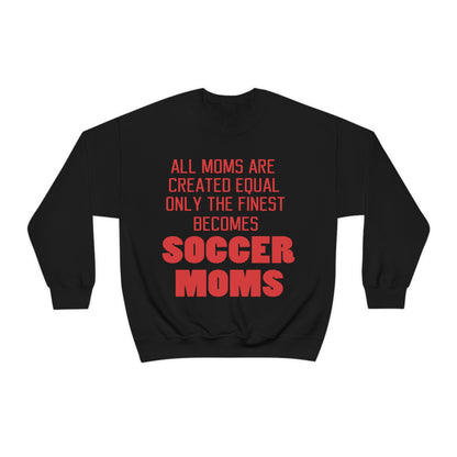 Finest soccer mom Crewneck Sweatshirt