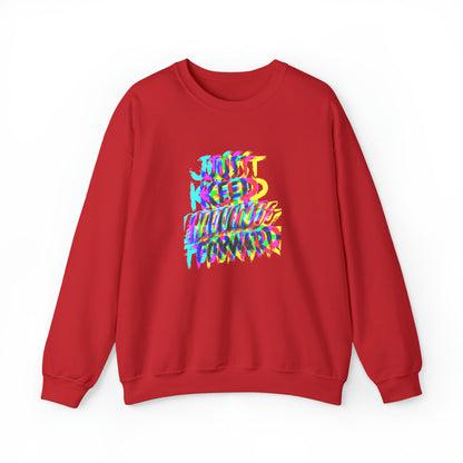 Just Keep Moving Forward Crewneck Sweatshirt