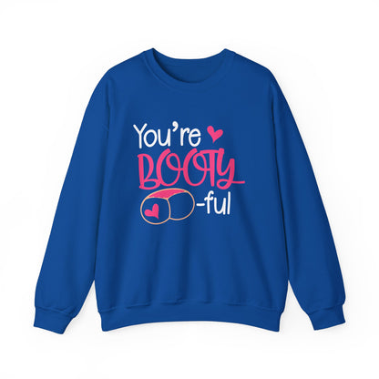 You are bootyful Crewneck Sweatshirt