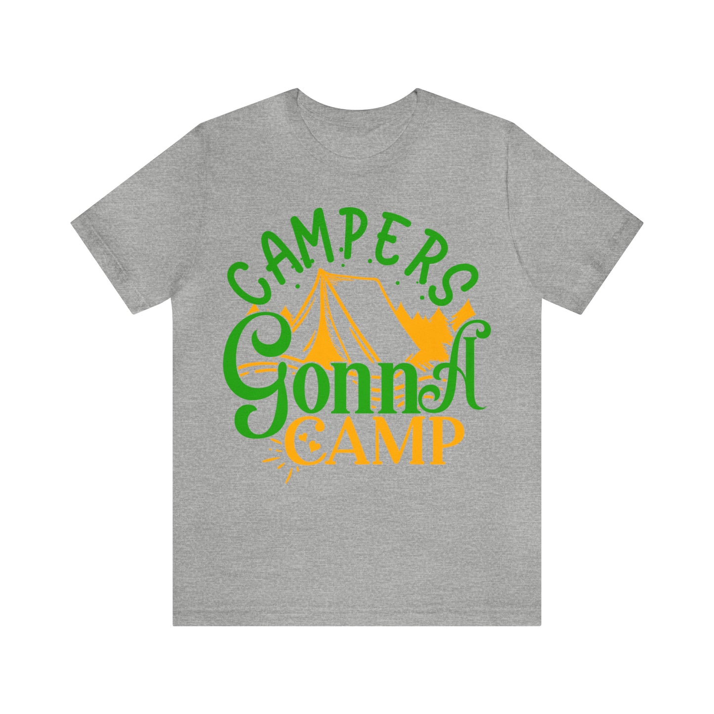 Campers Gonna Camp T-Shirt