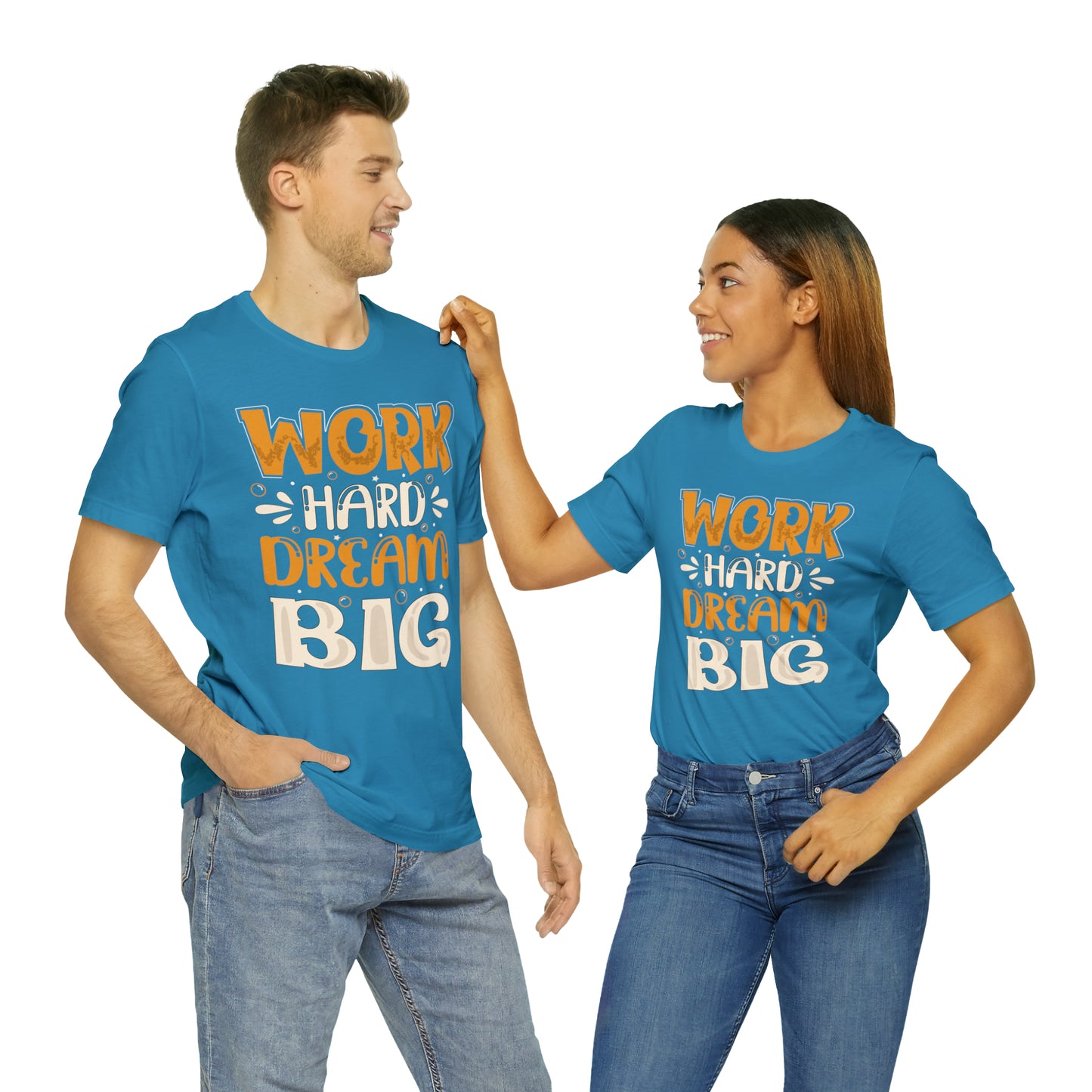 Work Hard Dream Big T-Shirt