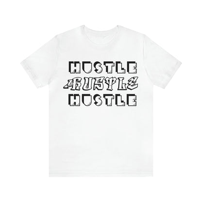 Hustle x3 T-Shirt