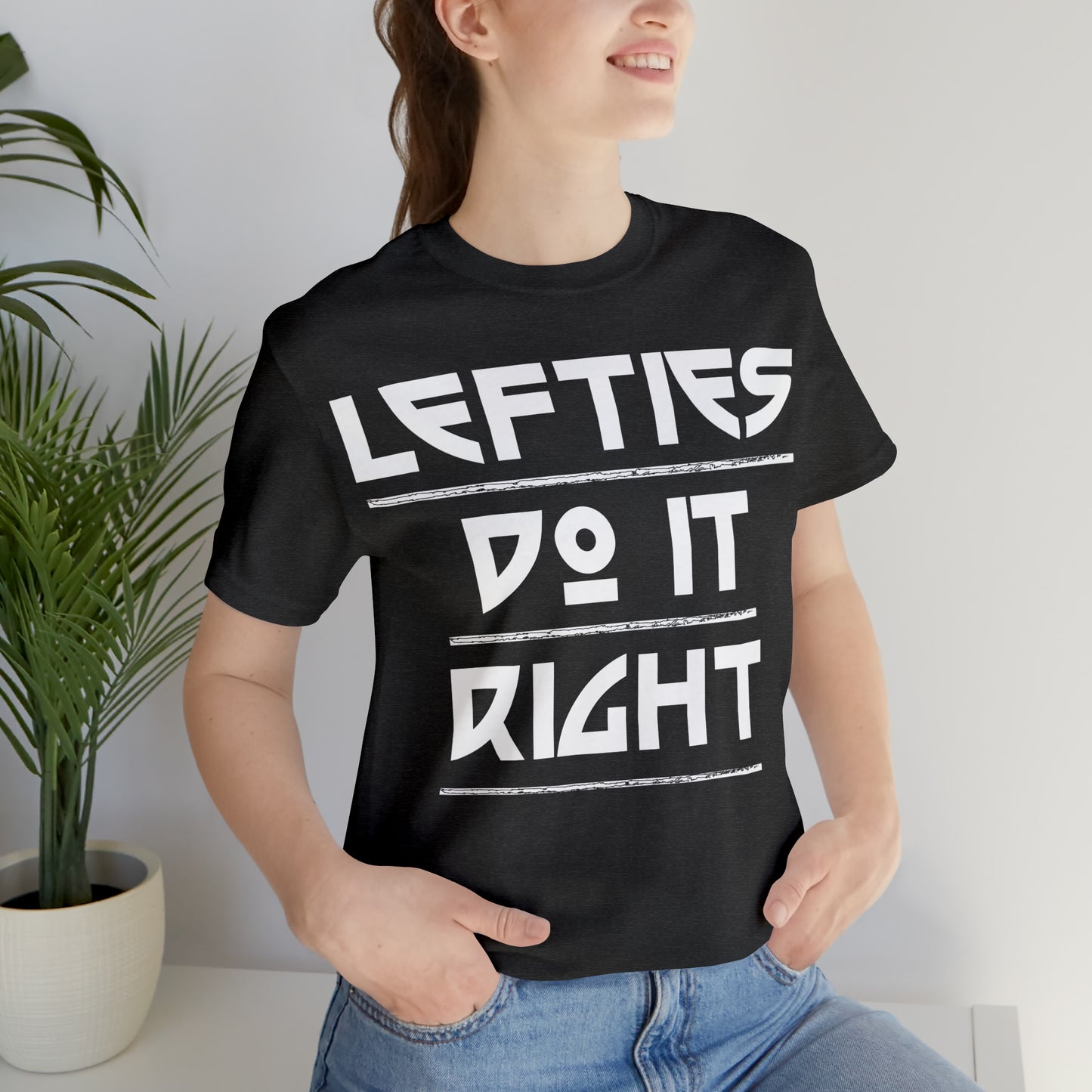 Lefties do-it Right T-Shirt