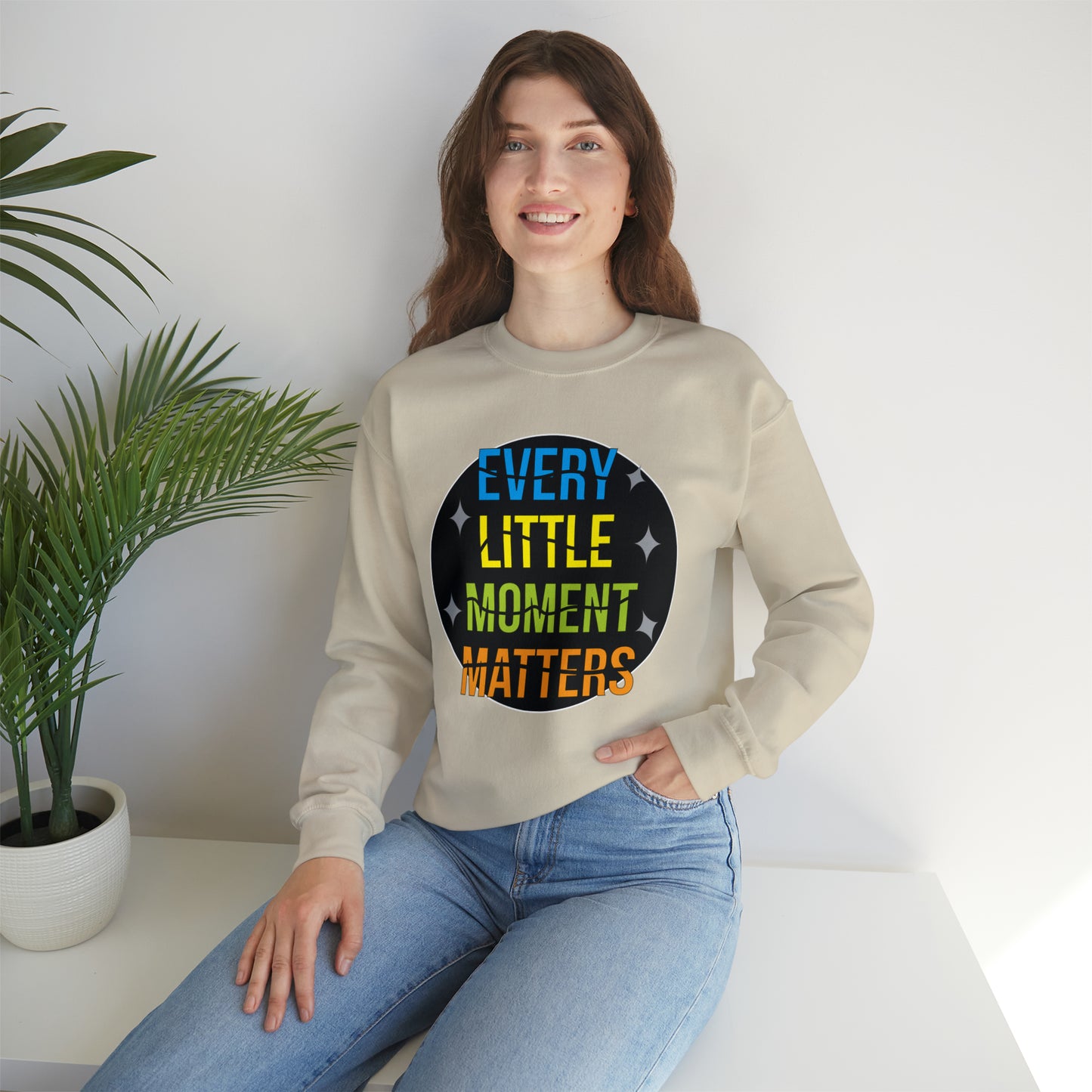 Every little moment matters Crewneck Sweatshirt