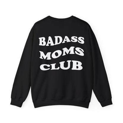 Badass Moms Club Crewneck Sweatshirt